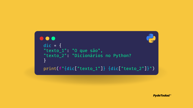 O que é um Dicionário no Python? - PydeTodos!